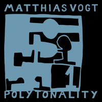 Matthias Vogt - Polytonality 1