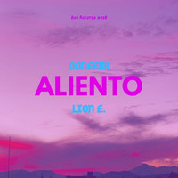 Doneexx - Aliento (feat. Lion E.) (Explicit)