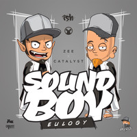 MC ZEE, Catalyst Emcee - Sound Boy Eulogy