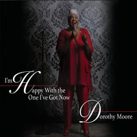 Dorothy Moore - I'm Happy with the One I've Got Now