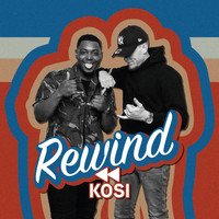 Kosi - Rewind (Explicit)