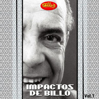 Billo's Caracas Boys - Impactos de Billo, Vol. 1