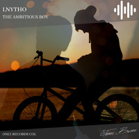 LNytho - The Ambitious Boy