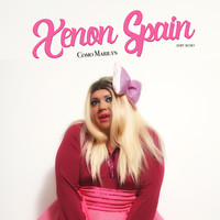 Xenon Spain - Como Marilyn (Edit 2020)