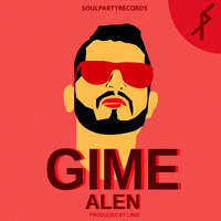 Alen - Gime (Explicit)