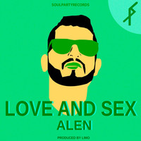 Alen - Love and Sex (Explicit)