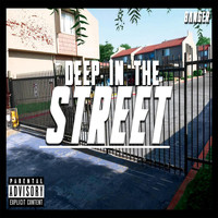 Banger - Deep in the Street (Explicit)
