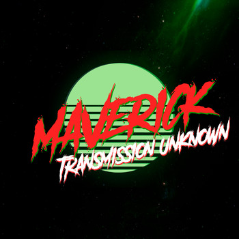 Maverick - Transmission Unknown