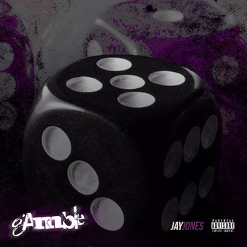 Jay Jones - Gamble (Explicit)