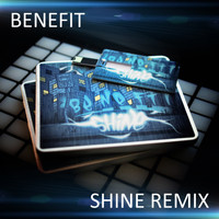 Benefit - Shine Remix