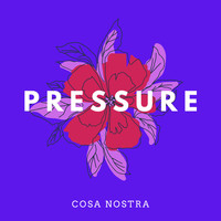 Cosa Nostra - Pressure
