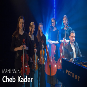 Cheb Kader - Ma Nensek