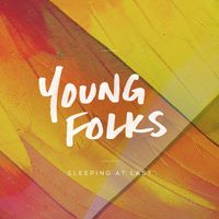 Sleeping At Last - Young Folks