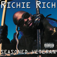 Richie Rich - Seasoned Veteran (Explicit)