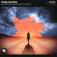 Bassjackers - All My Life (Lucas & Steve Extended Edit)