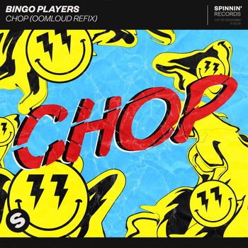 Bingo Players - Chop (Oomloud Refix)