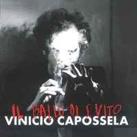 Vinicio Capossela - Il ballo di San Vito (2018 Remaster)