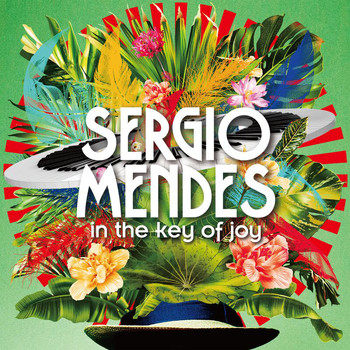 Sérgio Mendes - In The Key of Joy