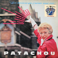 Patachou - Les Chansons Que J'aurais