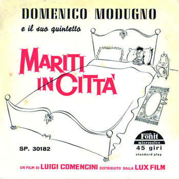 Domenico Modugno - Resta Cù Mme (Original Soundtrack From Mariti in Città 1957)