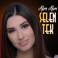 Selen Tek - Alim Alim