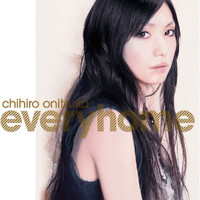 Chihiro Onitsuka - Everyhome