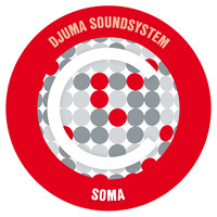 Djuma Soundsystem - Soma (Armonica Remix)