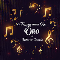 Alberto Osorio - Fonograma de Oro de Alberto Osorio