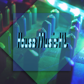 Artisti vari - House Music Hit