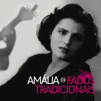 Amália Rodrigues - Amália (Fados Tradicionais)