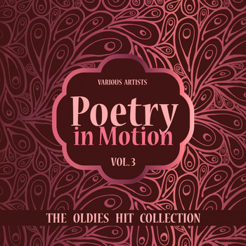 Various Artists - Poetry in Motion (The Oldies Hit Collection), Vol. 3