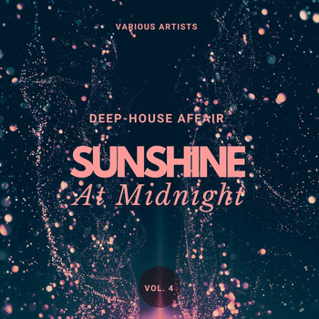 Various Artists - Sunshine at Midnight (Deep-House Affair), Vol. 4