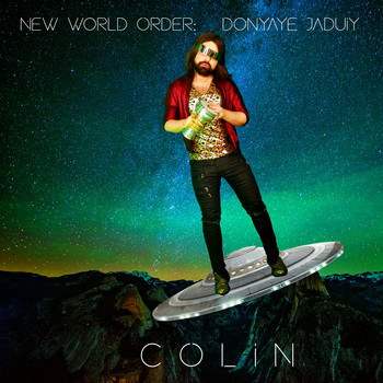 Colin - New World Order: Donyaye Jaduiy