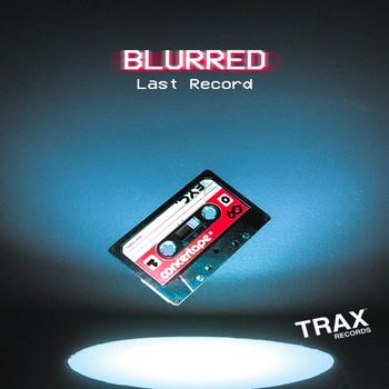 BLURRED - Last Record