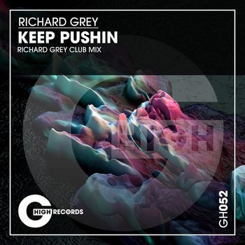 Richard Grey - Keep Pushin