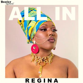 Regina - All In (Prod. By S.O Terik)