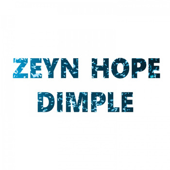 Zeyn Hope - Dimple