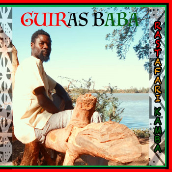 Guiras Baba - Rastafari Kamba