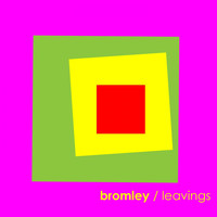Bromley - Leavings