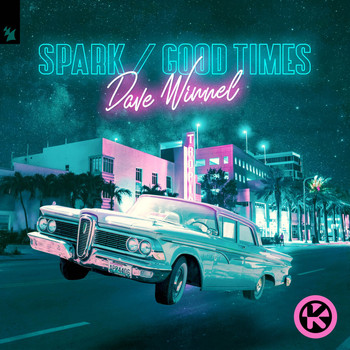 Dave Winnel - Spark / Good Times