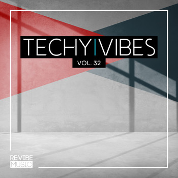 Various Artists - Techy Vibes, Vol. 32 (Explicit)