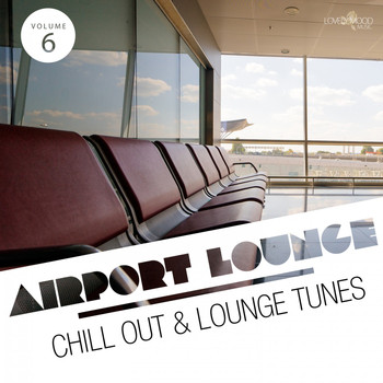 Various Artists - Airport Lounge, Vol. 6