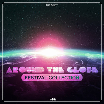 Various Artists - Around the Globe - Festival Collection #34 (Explicit)