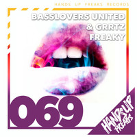 Basslovers United & Grrtz - Freaky