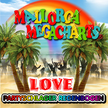 Various Artists - Mallorca Megacharts - Partyschlager Regenbogen Love