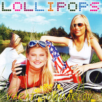 Lollipops - Vårat sommarlov