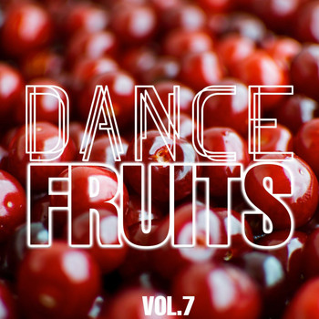 Various Artists - Dance Fruits, Vol. 7