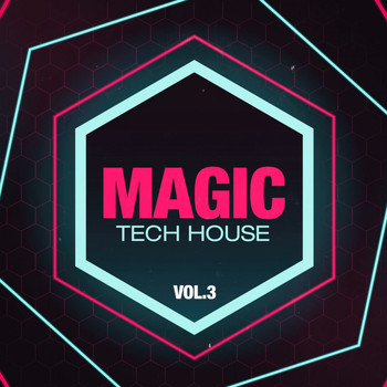 Various Artists - Magic, Vol. 3 (Tech House)