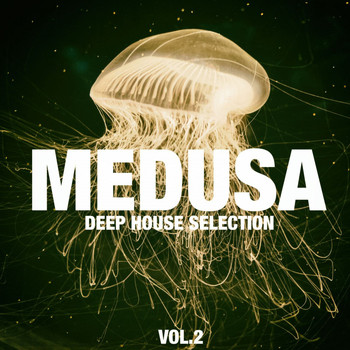 Various Artists - Medusa, Vol. 2 (Deep House Selection)