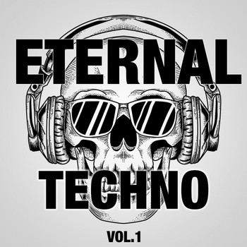 Various Artists - Eternal Techno, Vol. 1